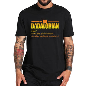 The Dadalorian Defination T Shirt Like A Dad Just Way Cooler Vintage Tshirt Crew Neck Short Sleeve Tee Tops