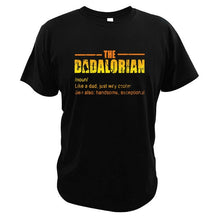 Load image into Gallery viewer, The Dadalorian Defination T Shirt Like A Dad Just Way Cooler Vintage Tshirt Crew Neck Short Sleeve Tee Tops
