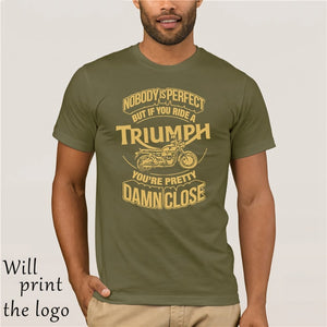 Nobody Is Perfect But If You Ride A Triumph Motorbike Shirts