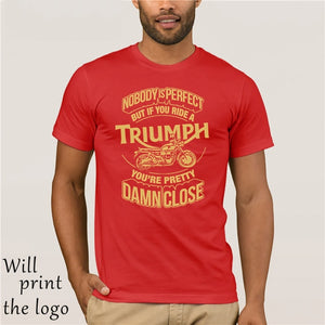 Nobody Is Perfect But If You Ride A Triumph Motorbike Shirts