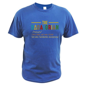 The Dadalorian Defination Like A Dad Just Way Cooler T-Shirt 100% Cotton EU Size Crew Neck High Quality Summer Tops Tee Homme
