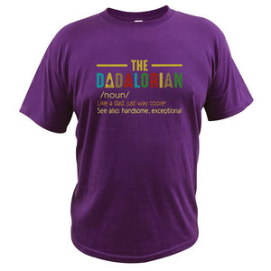 The Dadalorian Defination Like A Dad Just Way Cooler T-Shirt 100% Cotton EU Size Crew Neck High Quality Summer Tops Tee Homme